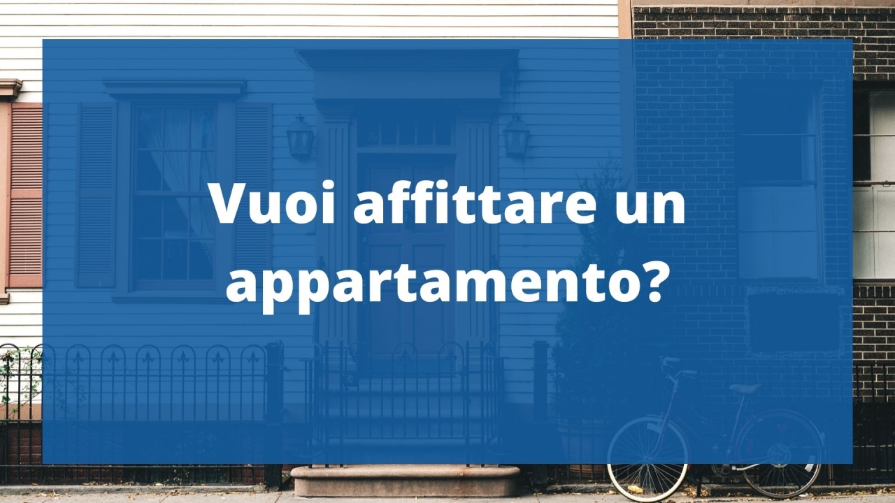 Vuoi affittare un appartamento?